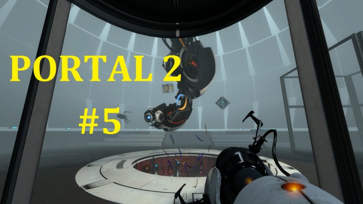 Portal 2  -     #5