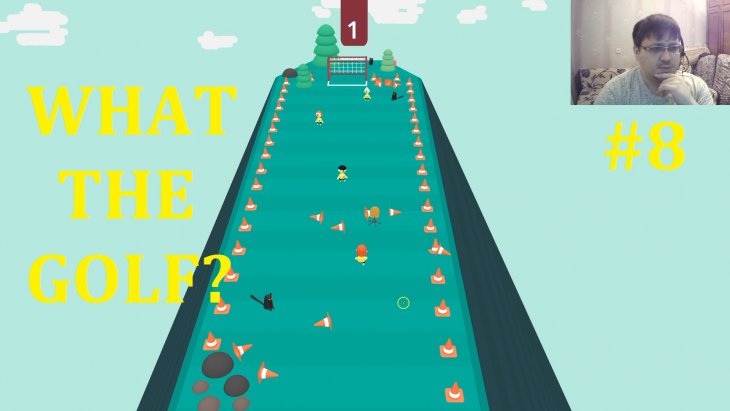 WHAT THE GOLF? - ��-�-����!!! #8