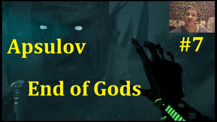 Apsulov: End of Gods  -   #7