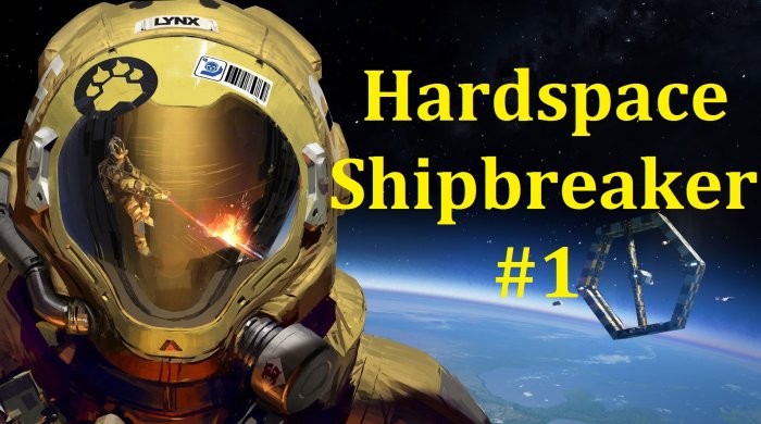 Hardspace Shipbreaker -   #1