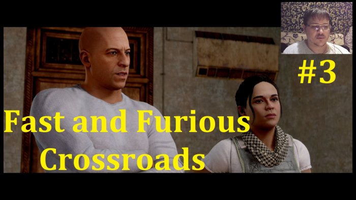 Fast and Furious Crossroads  -   #3