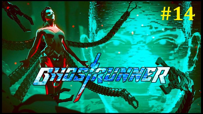 Ghostrunner Прохождение - Неожиданный финал #14