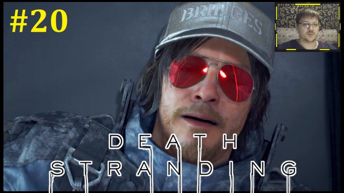 Death Stranding  -   #20