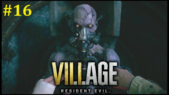 Resident Evil Village  -   #16