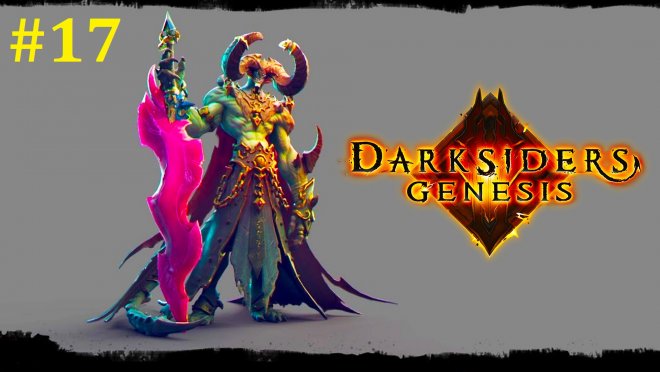 Darksiders Genesis  -  #17