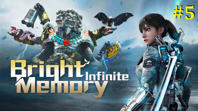 Bright Memory Infinite  -  #5