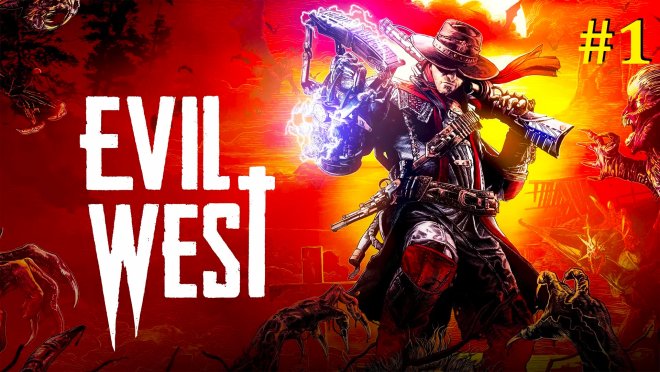 Evil West  -  #1