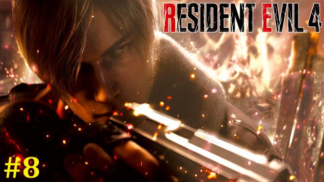 Resident Evil 4 Remake  -  #8