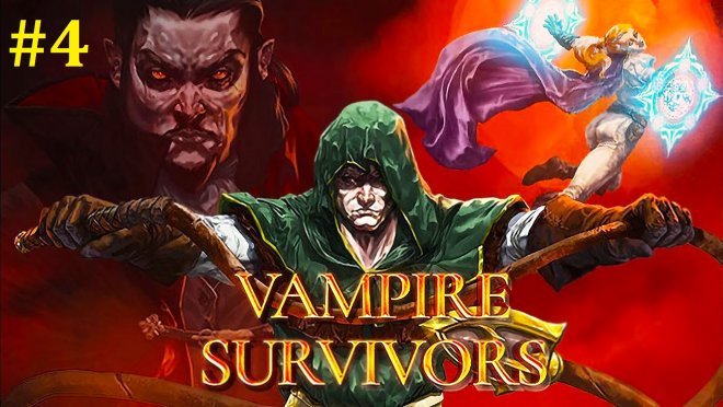 Vampire Survivors  -  #4 #