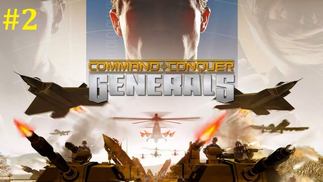 Command and Conquer Generals  -  #2
